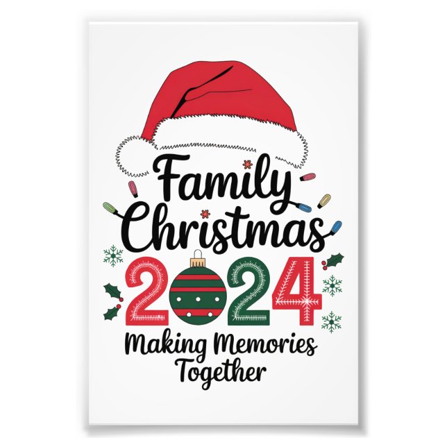 Family Christmas 2024 Making Memories Together Photo Print (Front)