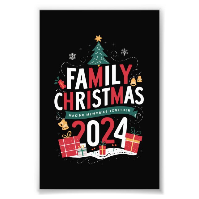 Family Christmas 2024 Making Memories Together Photo Print (Front)