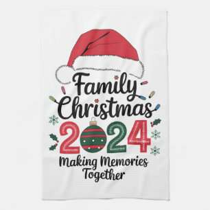 Family Christmas 2024 Making Memories Together Tea Towel