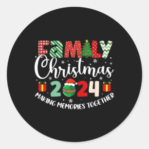 Family Christmas 2024 Making Memories Together Xma Classic Round Sticker