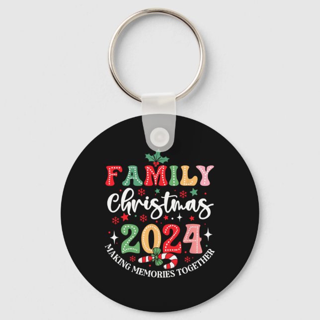 Family Christmas 2024 Making Memories Together Xma Key Ring (Front)