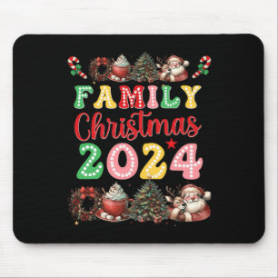 Family Christmas 2024 Matching Family Christmas Xm Mouse Mat