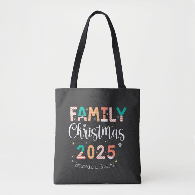 Family Christmas 2025 Blessed and Grateful  Tote Bag (Front)