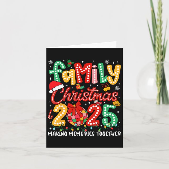 Family Christmas 2025 Making Memories Together Dis Card (Front)