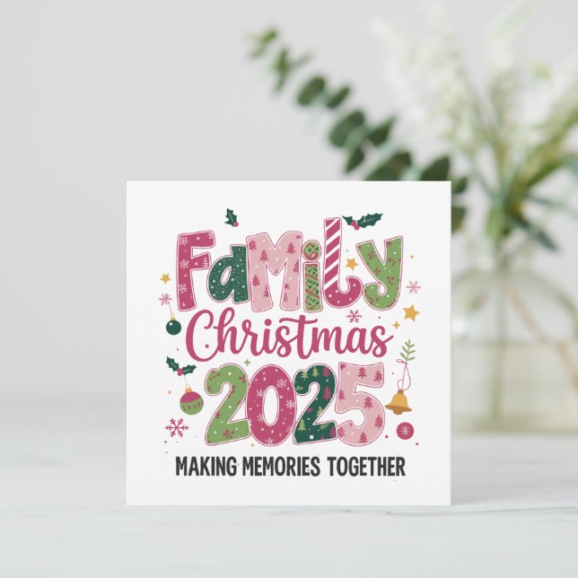 Family Christmas 2025 Making Memories Together  Holiday Card (Standing Front)