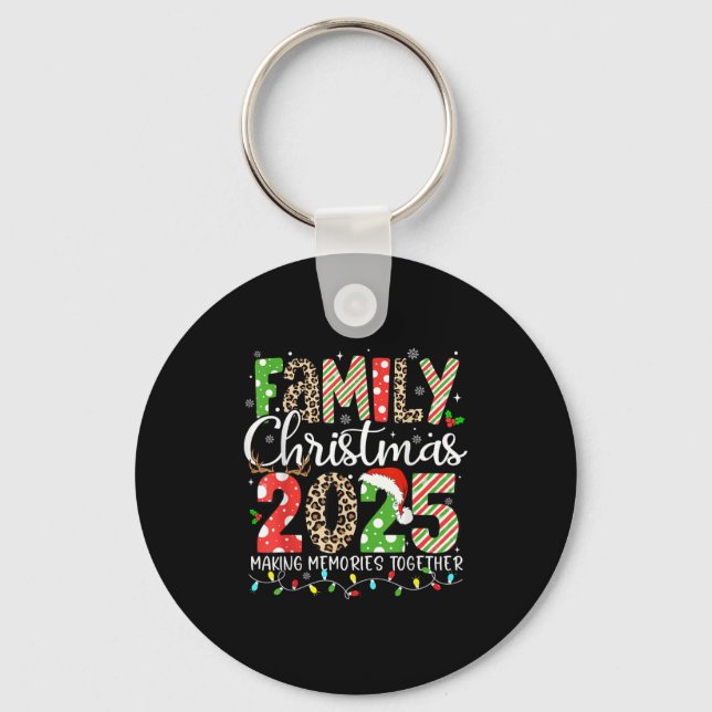 Family Christmas 2025 Making Memories Together Xma Key Ring (Front)
