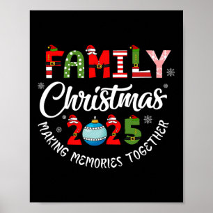 Family Christmas 2025 Matching Making Memories Tog Poster