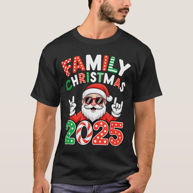 Family Christmas 2025 Rocker Santa Sungles Matchin T-Shirt (Front)