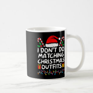 Family Christmas Couples I Don't Do Matching Chris Coffee Mug