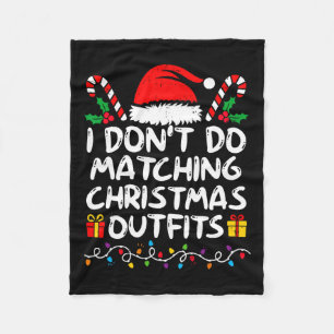 Family Christmas Couples I Don't Do Matching Chris Fleece Blanket