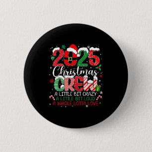 Family Christmas Crew 2025 Matching Outfit Xmas Sq 6 Cm Round Badge