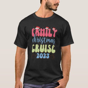 Family Christmas Cruise 2023 Merry Bright Christma T-Shirt