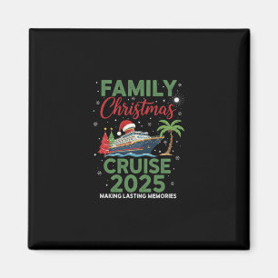 Family Christmas Cruise 2025  Magnet