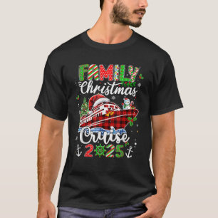 Family Christmas Cruise 2025 Matching Family Cruis T-Shirt