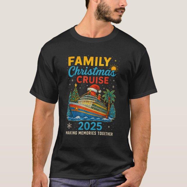 Family Christmas Cruise 2025 Matching Family Cruis T-Shirt (Front)