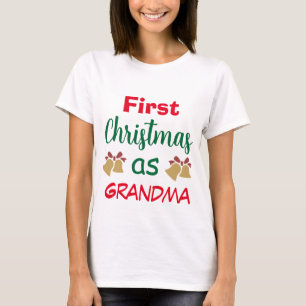 Family Christmas   First Christmas as Grandma  T-Shirt