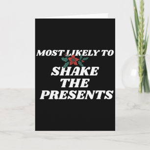 Family Christmas Funny Most Likely To Shake The  Card