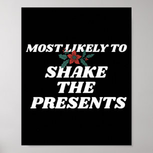 Family Christmas Funny Most Likely To Shake The  Poster