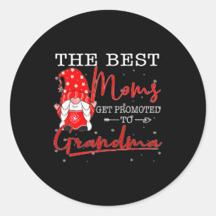 Family Christmas Gnome The Moms Get Promoted To Gr Classic Round Sticker