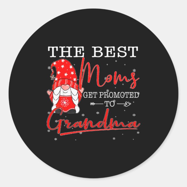 Family Christmas Gnome The Moms Get Promoted To Gr Classic Round Sticker (Front)