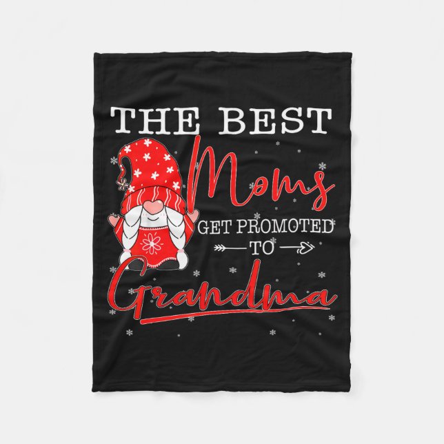 Family Christmas Gnome The Moms Get Promoted To Gr Fleece Blanket (Front)