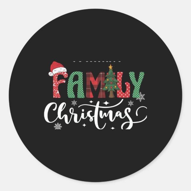 Family Christmas Group Matching Name T Shirt  Classic Round Sticker (Front)