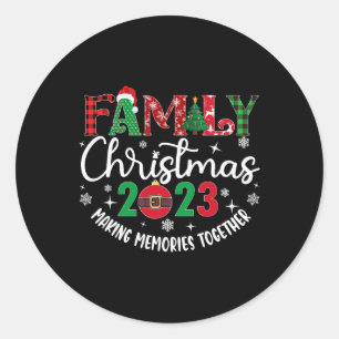 Family Christmas making memories together 2023 Classic Round Sticker