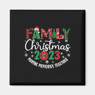 Family Christmas making memories together 2023 Magnet