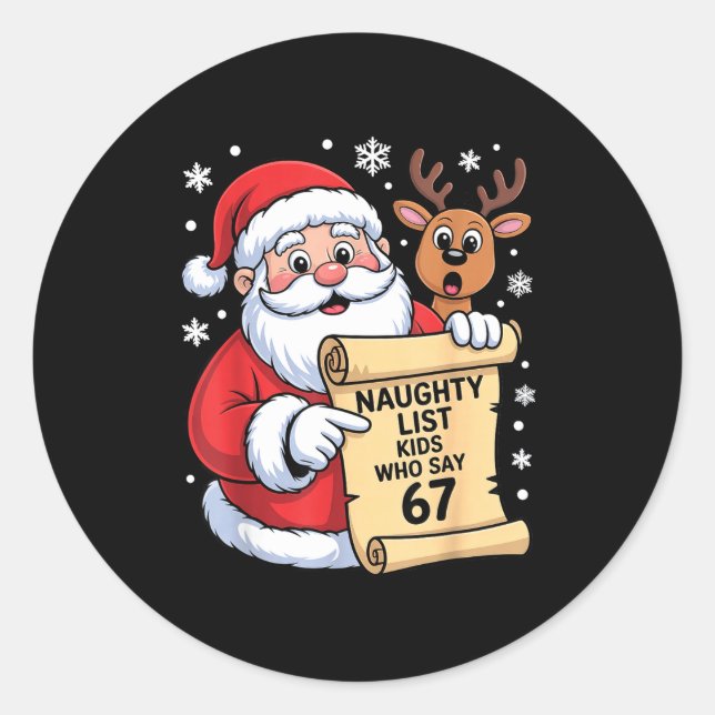 Family Christmas Meme About Naughty List And Six S Classic Round Sticker (Front)