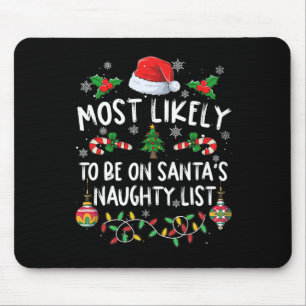 Family Christmas Most Likely To Be On Santa's Naug Mouse Mat