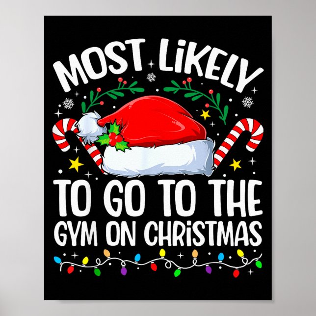 Family Christmas Most Likely To Go To The Gym On C Poster (Front)