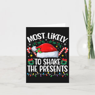 Family Christmas Most Likely To Shake The Presents Card