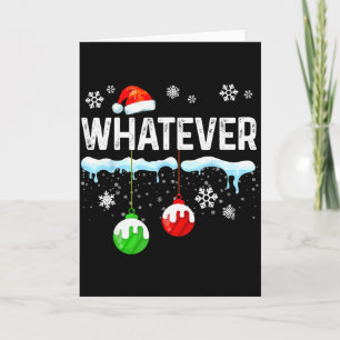 Family Christmas Pajamas Matching Whatever  Card