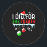 Family Christmas Pyjamas Matching I Did For The Tr Classic Round Sticker<br><div class="desc">Family Christmas Pyjamas Matching I Did For The Treats</div>