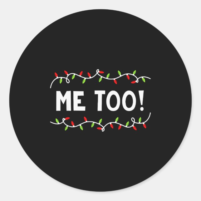 Family Christmas Shirt I Don't Do Matching But I D Classic Round Sticker (Front)