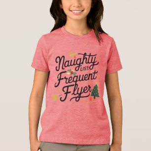 Family Christmas Tees  Naughty List Frequent Flyer