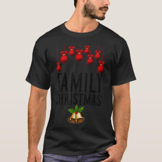 Family Christmas Xmas Gift 1 T-Shirt