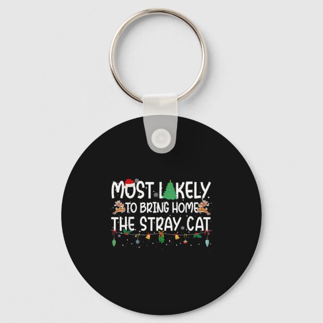 Family Christmas Xmas Most Likely To Bring Home A  Key Ring (Front)