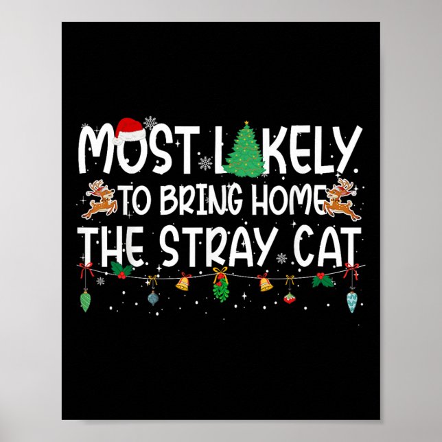 Family Christmas Xmas Most Likely To Bring Home A  Poster (Front)