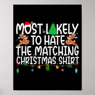 Family Christmas Xmas Most Likely To Hate The Matc Poster