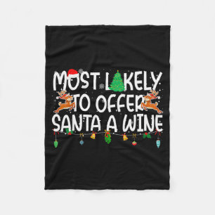 Family Christmas Xmas Most Likely To Offer Santa A Fleece Blanket