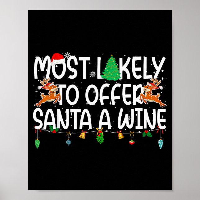 Family Christmas Xmas Most Likely To Offer Santa A Poster (Front)