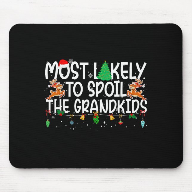Family Christmas Xmas Most Likely To Sil The Grand Mouse Mat (Front)