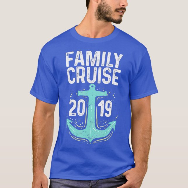 Family Cruise 2019 Ocean Liner Vacation Apparel T-Shirt (Front)