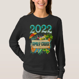 Family Cruise 2022 Matching Party Beach Men Women T-Shirt
