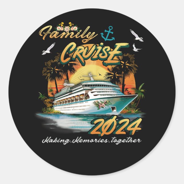 Family Cruise 2024 Making Memories Summer Cruising Classic Round Sticker (Front)