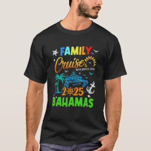 Family Cruise 2025 Bahamas Cruising Together Squad T-Shirt