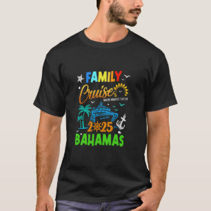 Family Cruise 2025 Bahamas Cruising Together Squad T-Shirt