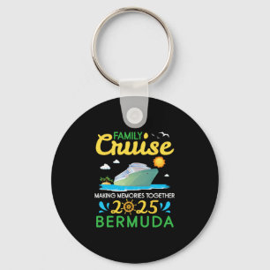 Family Cruise 2025 Bermuda Making Memories Togethe Key Ring