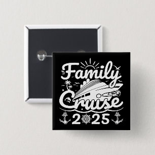 Family Cruise 2025 Cool Funny Family Trip Cruise 15 Cm Square Badge